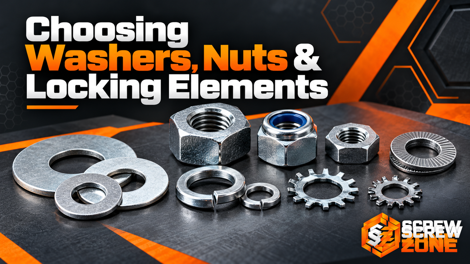 Choosing Washers, Nuts and Locking Elements
